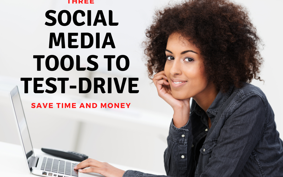 3 Social Media Marketing Tools to Test-Drive